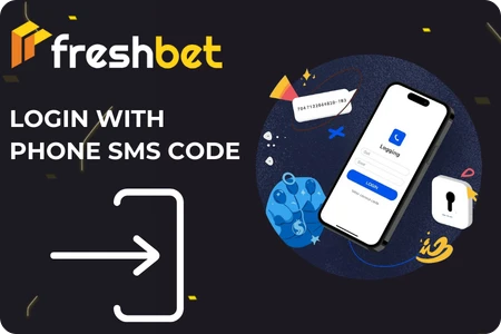 Freshbet  login with phone SMS code