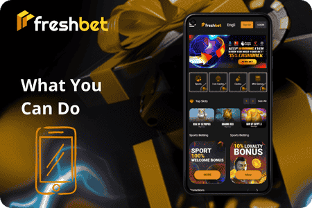 What You Can Freshbet App